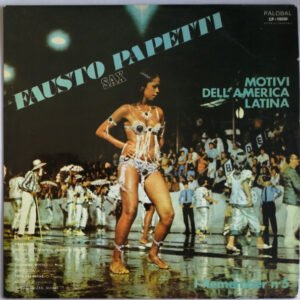 Fausto Papetti – Sax – Motivi Dell’America Latina – I Remember No. 5 – Disco vinilo LP Lounge and Easy Listening