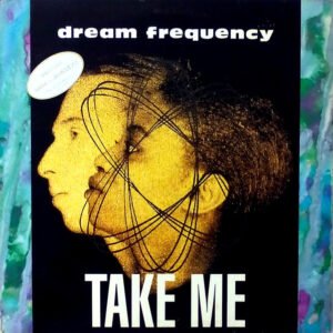 DREAM FREQUENZY - TAKE ME Maxisingle Vinilo Electronica Pop
