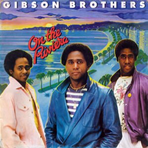 GIBSON BROTHERS - On the Riviera - LP Disco Funk Soul Rythm'n Blues