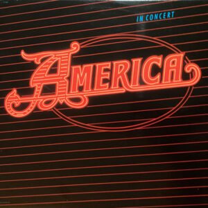 AMERICA - IN CONCERT - LP VINILO ROCK