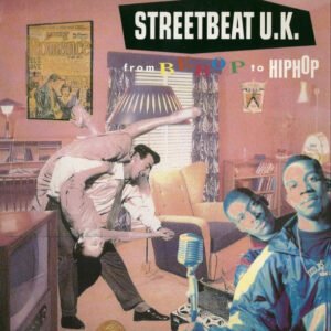 STREETBEAT UK - From  BeBop  to HipHop